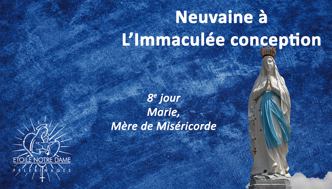 7 décembre 2023 Direct de la neuvaine à l’Immaculée Conception